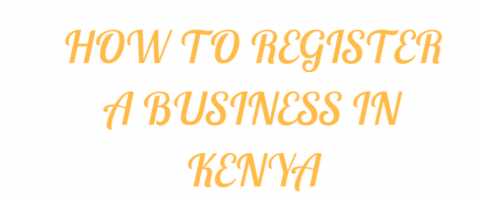 How to Register a Business in Kenya