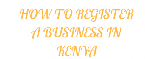 How to Register a Business in Kenya