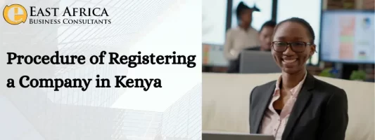 Procedure of registering a company in Kenya
