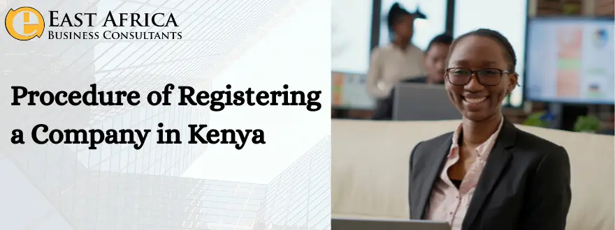Procedure of registering a company in Kenya